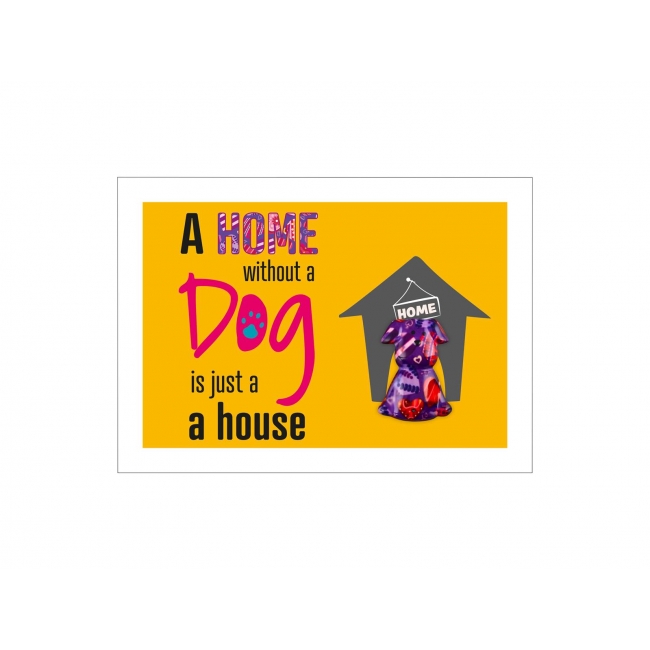 HAPPY PET QUOTE "A HOME...